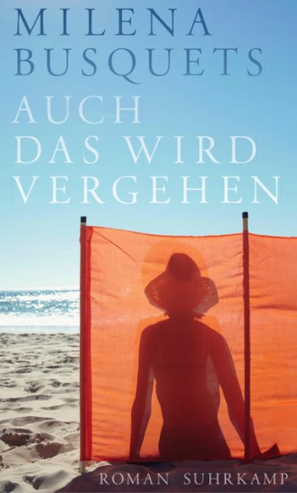Suhrkamp Busquets Auch das wird vergehen