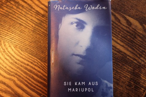 Natascha Wodin Sie kam aus Mariupol Rowohlt Verlag