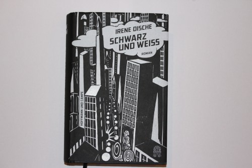 Irene Dische Schwarz und Weiß Hoffmann &amp; Campe