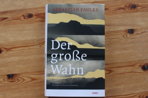 Sebastian Faulks Der große Wahn Mare
