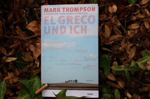 Mark Thompson El Greco und ich Mare