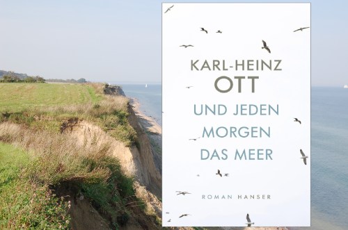 Karl-Heinz Ott Und jeden Morgen das Meer Hanser