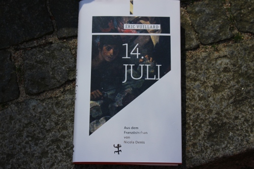 Eric Vuillard 14. Juli Matthes &amp; Seitz