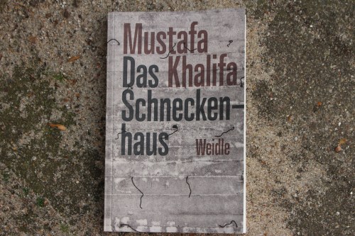 Mustafa Khalifa Das Schneckenhaus Weidle Culturbooks