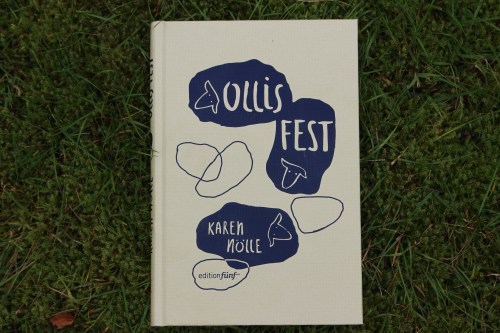 Ollis Fest Karen Nölle edition fünf