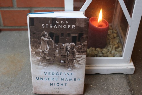 Simon Stranger Vegesst unsere Namen nicht Eichborn