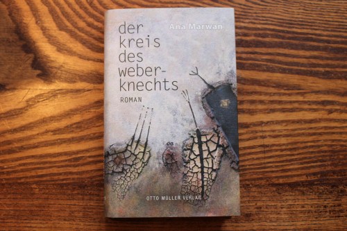 Ana Marwan der Kreislauf des Weberknechts Otto Müller Verlag