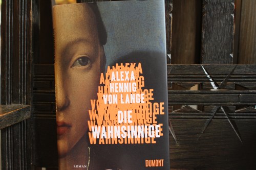 Alexa Hennigvon Lange Die Wahnsinnige DuMont
